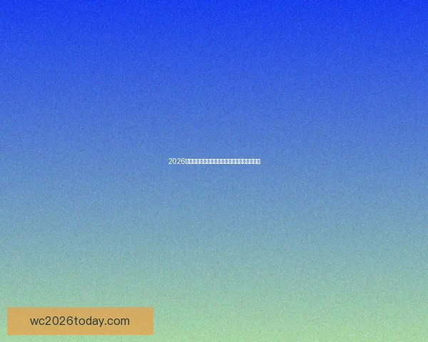 2026世界杯买球推荐精选策略分析助你赢得投注优势